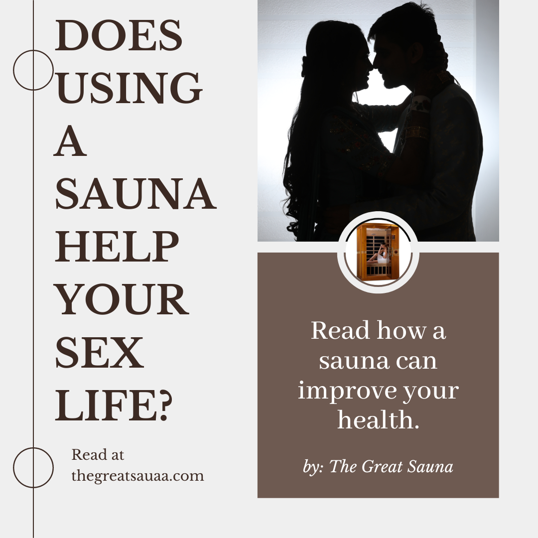 Does using a sauna help your sex life?
